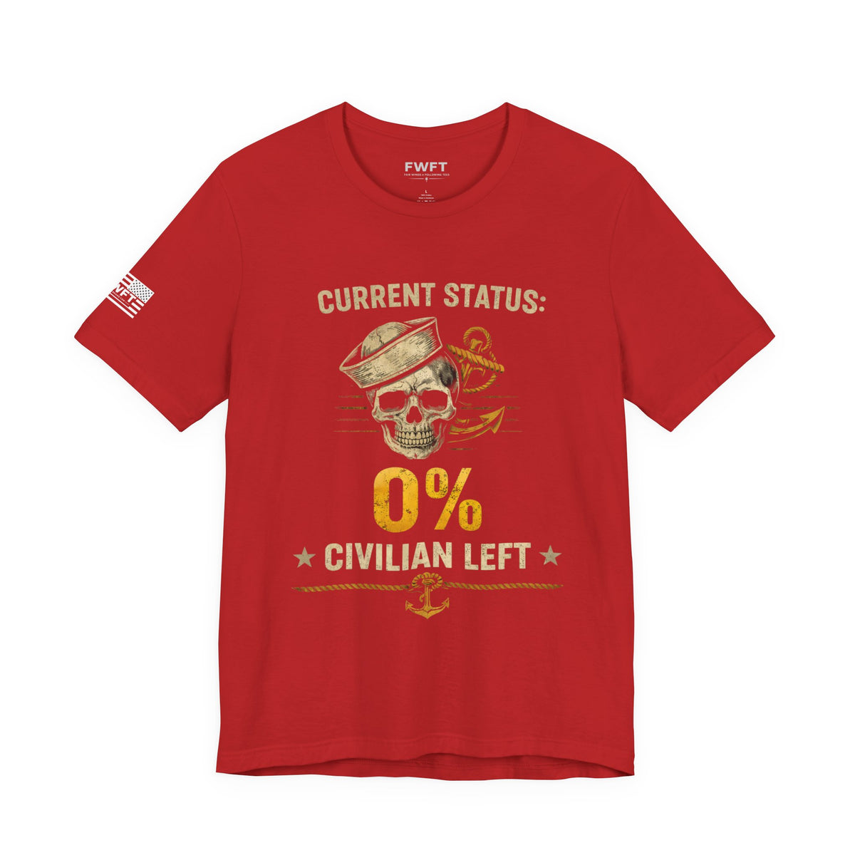0% Civilian Left Shirt | Navy Veteran Military Humor Tee | Current Status Veteran T-Shirt