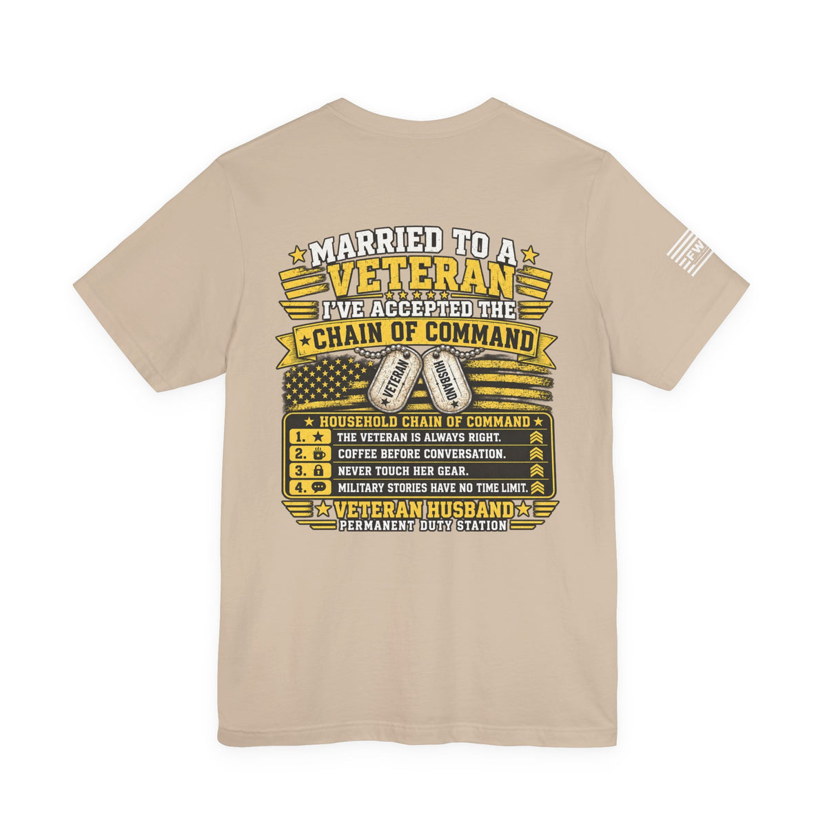 Married to a Veteran T-Shirt – Veteran Husband Chain of Command Military Spouse Humor Tee