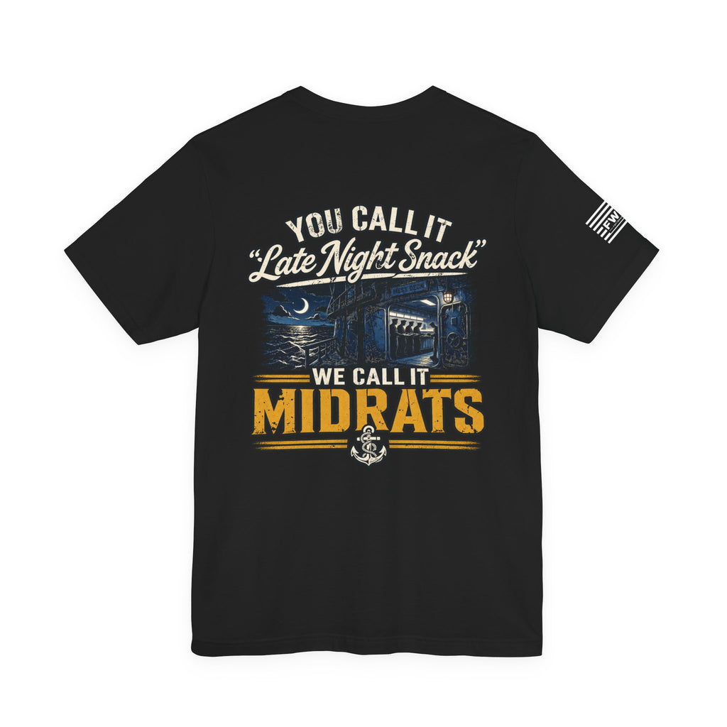 Midrats Late Night Snack Tee | Navy Humor Shirt | Military Dark Humor | Veteran Gift | Mess Deck Life | Funny Sailor Shirt