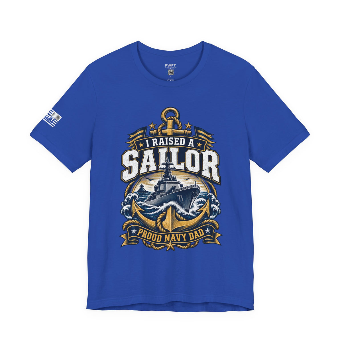 Proud Navy Dad Shirt, I Raised a Sailor T Shirt, Navy Sailor Father Gift, Military Family Tee