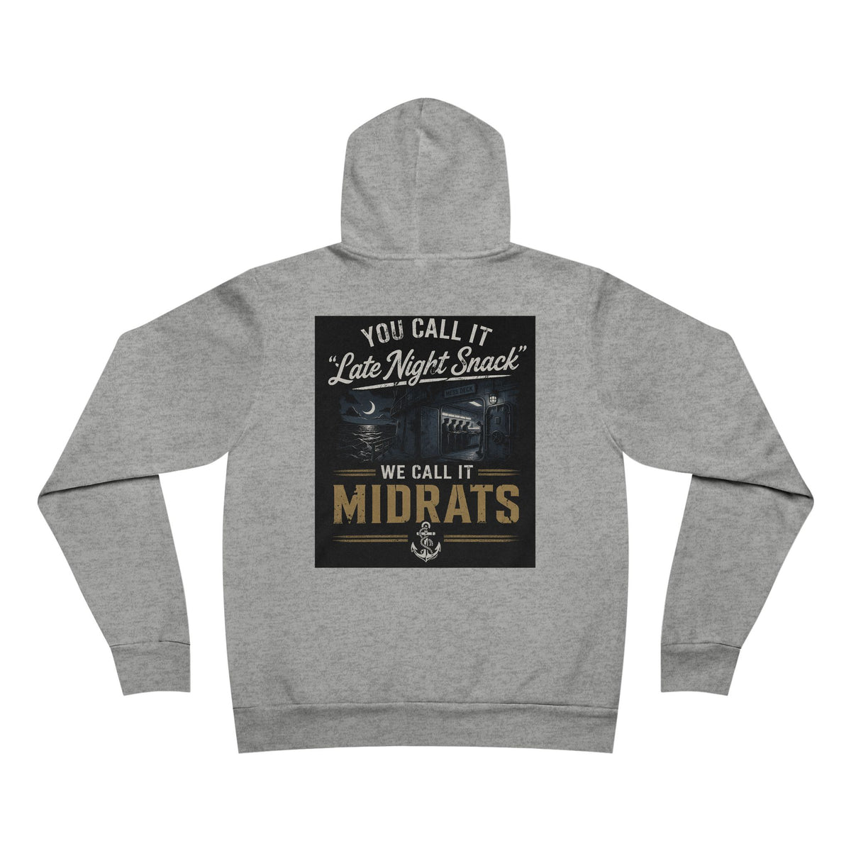 Midrats Hoodie – Civilians Call It Late Night Snack Navy Veteran Military Graphic Sweatshirt