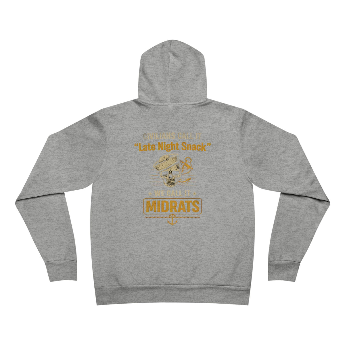 Midrats Hoodie – Civilians Call It Late Night Snack Navy Veteran Military Graphic Sweatshir