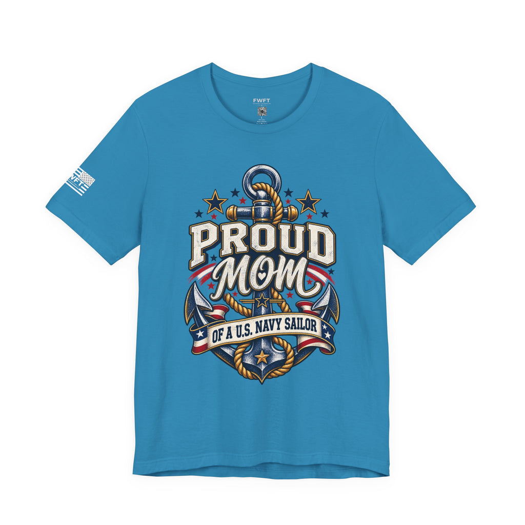 Proud of the Sailor I Raised Navy Mom Shirt, Military Mother Gift, Nautical Family Tee