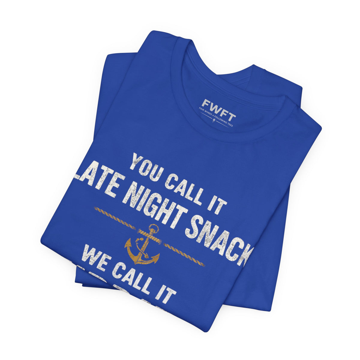 Midrats Shirt Navy Veteran Tee | Military Humor T-Shirt | You Call It Late Night Snack We Call It Midrats