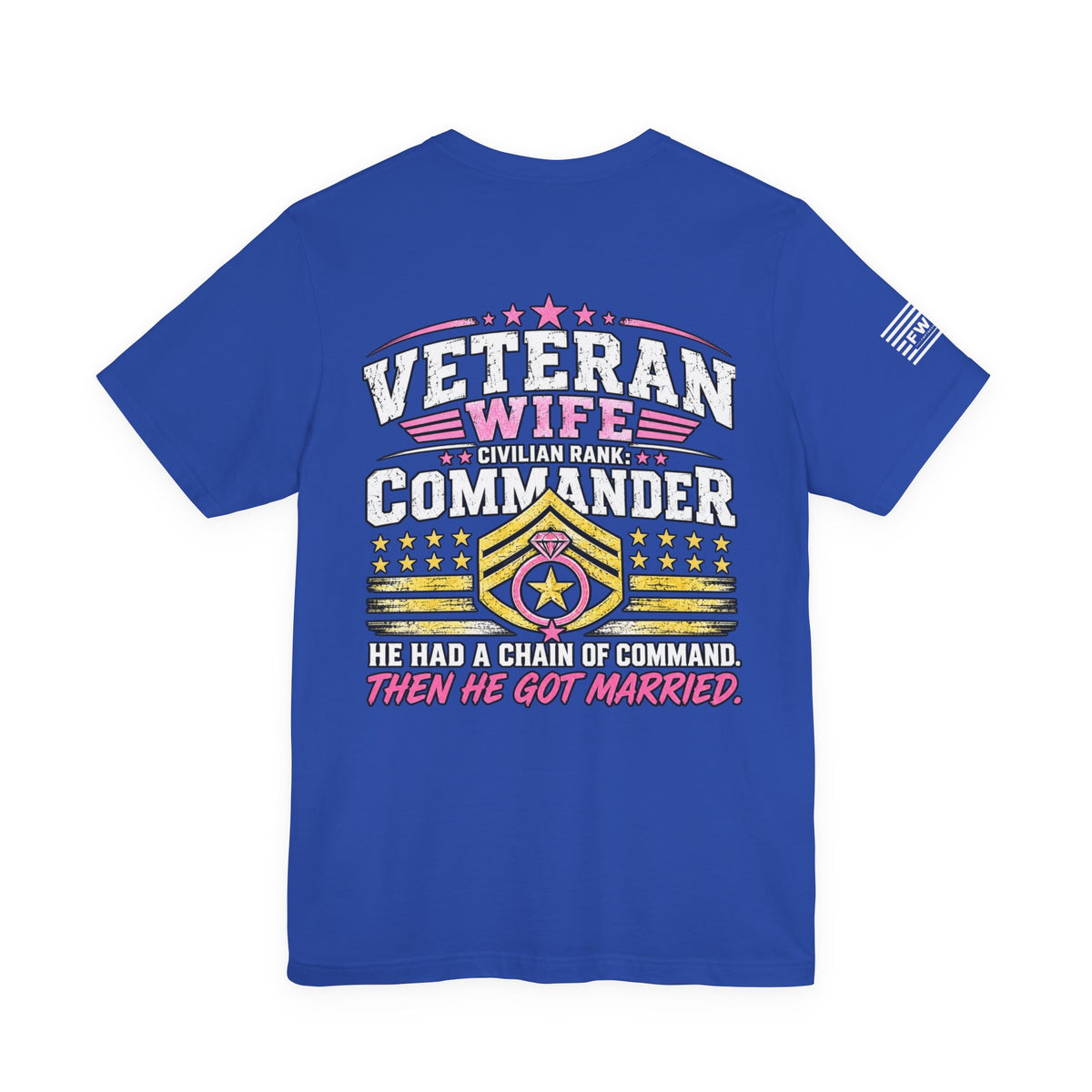 Veteran Wife Civilian Rank Commander T-Shirt – Funny Military Spouse Chain of Command Tee