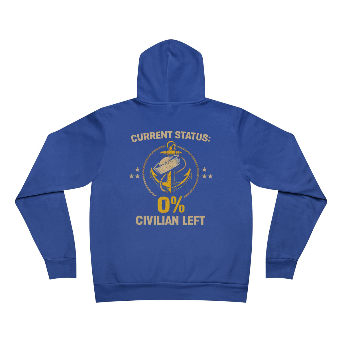 Current Status 0% Civilian Left Hoodie – Navy Anchor Military Veteran Sweatshirt