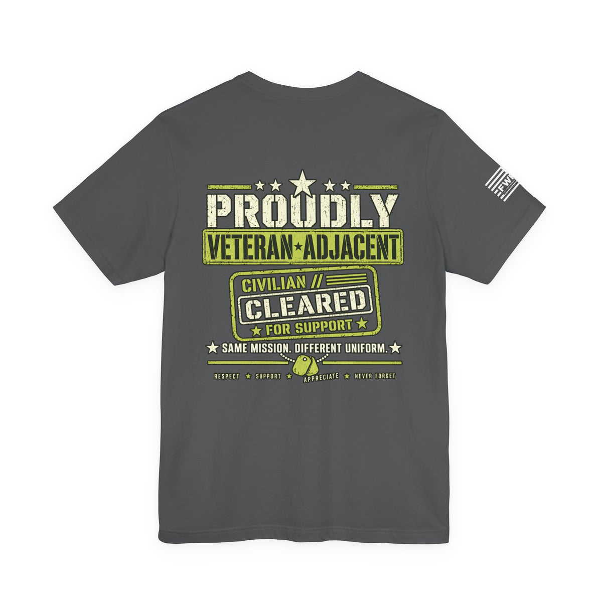 Proudly Veteran Adjacent T-Shirt | Civilian Support Veteran Shirt | Military Supporter Tee | Veteran Family Gift