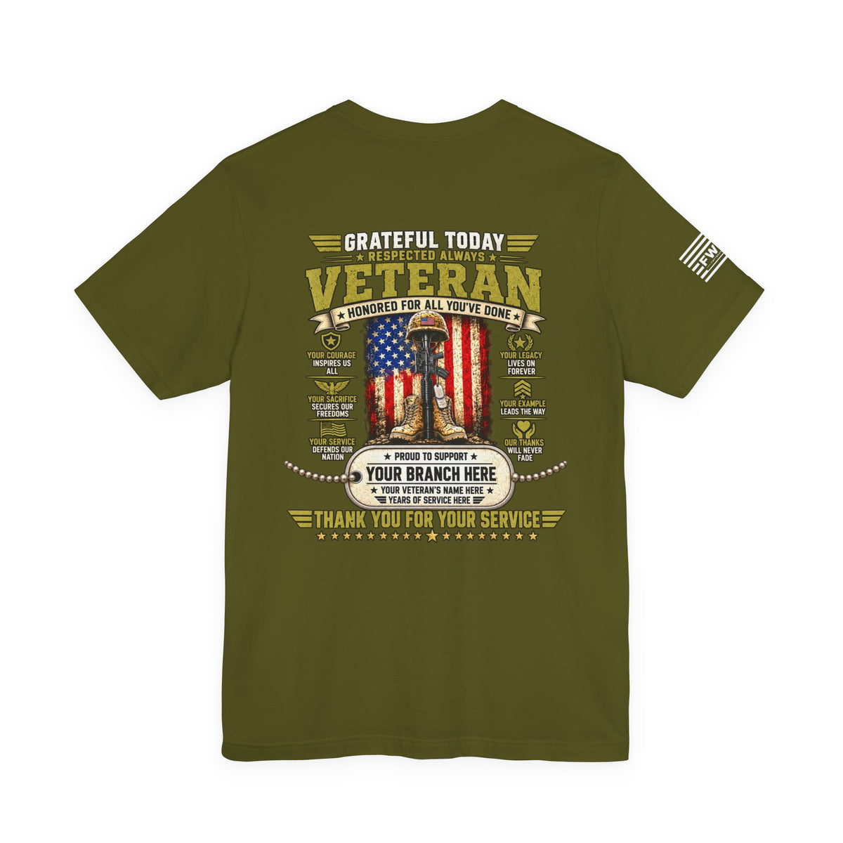 Grateful Today Respected Always Personalized Veteran T-Shirt – Custom Military Branch Name & Years of Service Tee