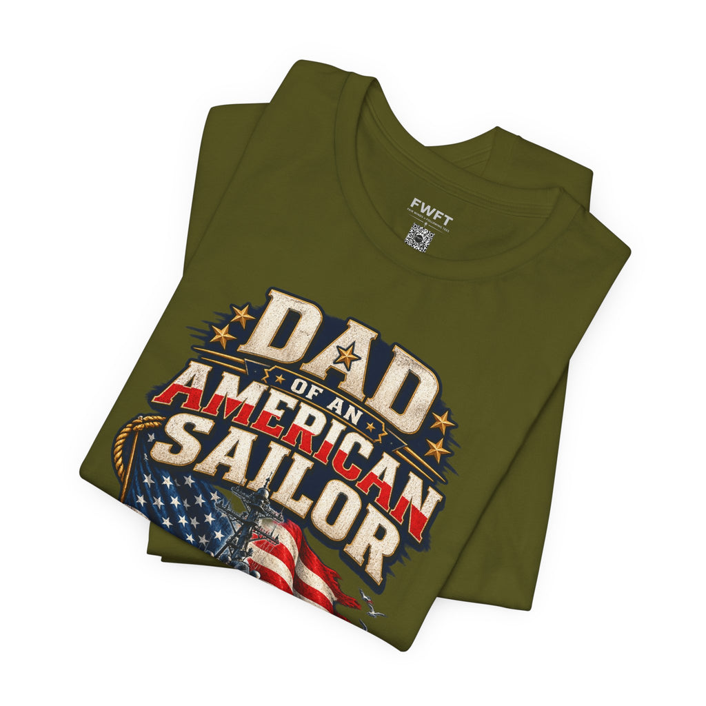 Dad of an American Sailor Shirt, Proud Navy Father T Shirt, Navy Boot Camp Graduation Gift, Military Family Tee