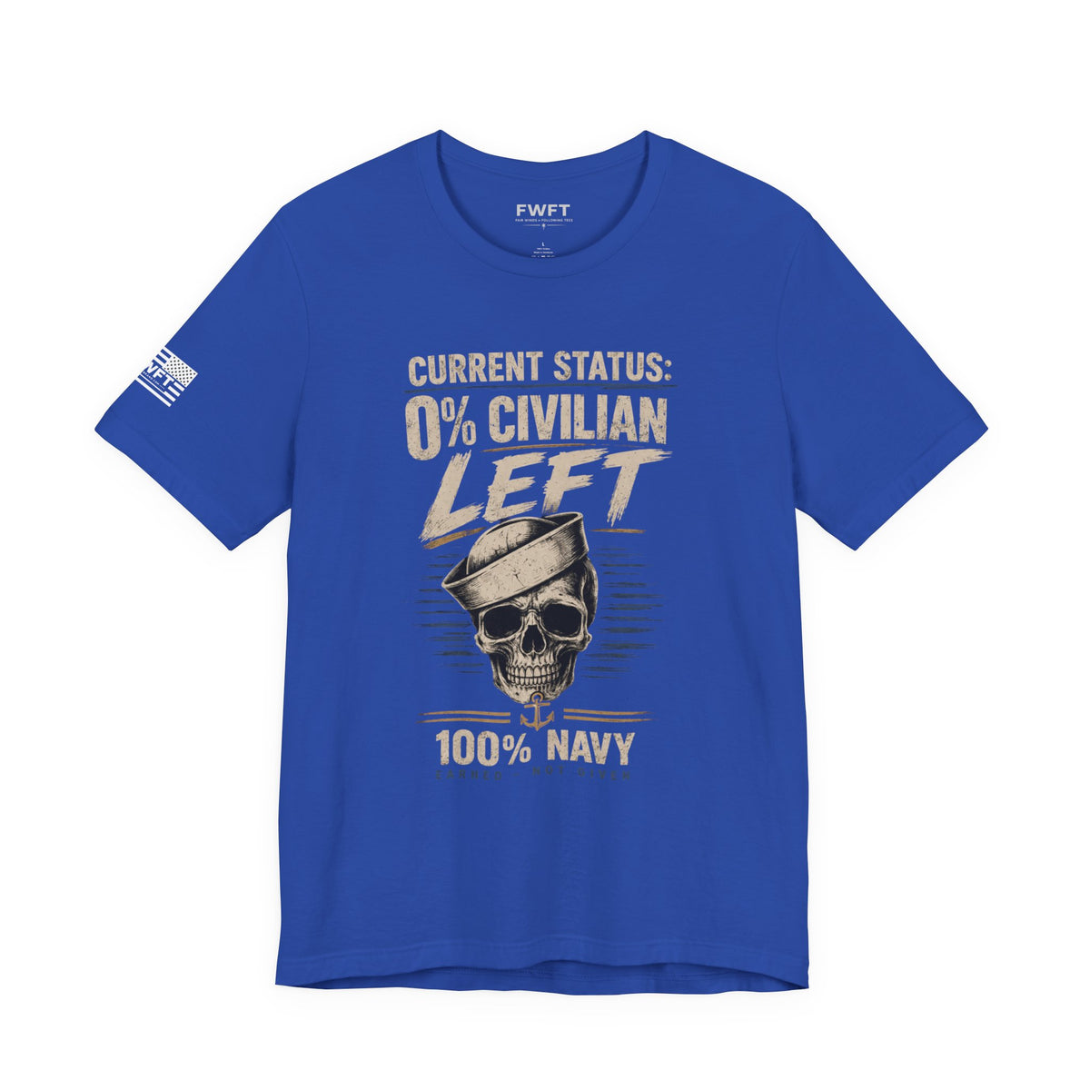 0% Civilian Left – 100% Navy Shirt | Veteran Military Tee | Navy Skull Anchor Shirt | Dark Humor Vet Apparel | Gift for Sailors