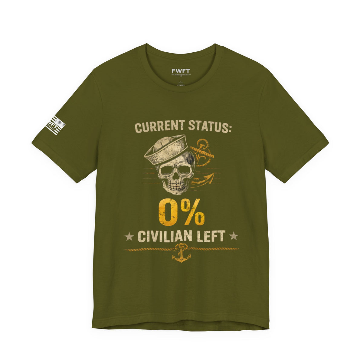 0% Civilian Left Shirt | Navy Veteran Military Humor Tee | Current Status Veteran T-Shirt