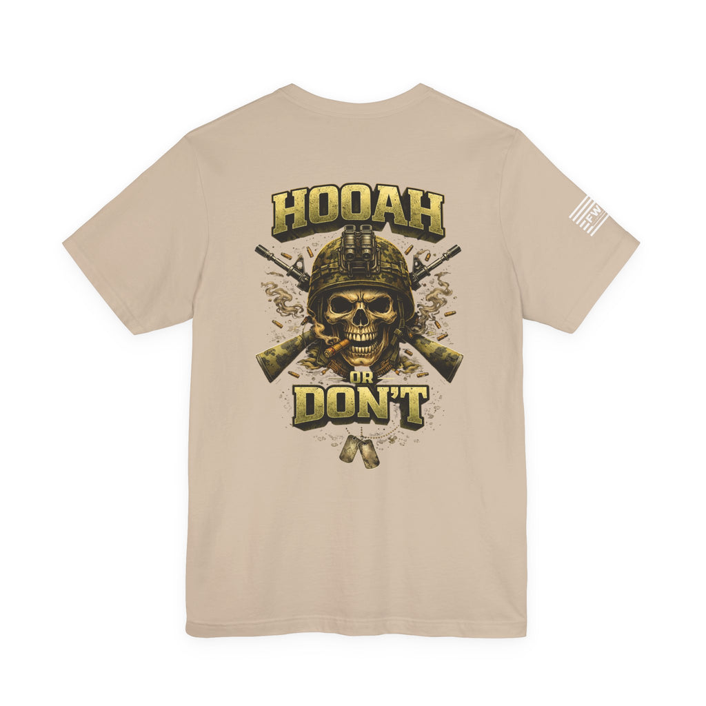 US Army - Hooah or Don’t Military Skull Tee — Tactical Veteran Graphic T-Shirt