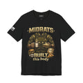Midrats Built This Body Military Humor T-Shirt | Navy Veteran Tee | Late Night Chow Shirt | Tactical Humor Apparel