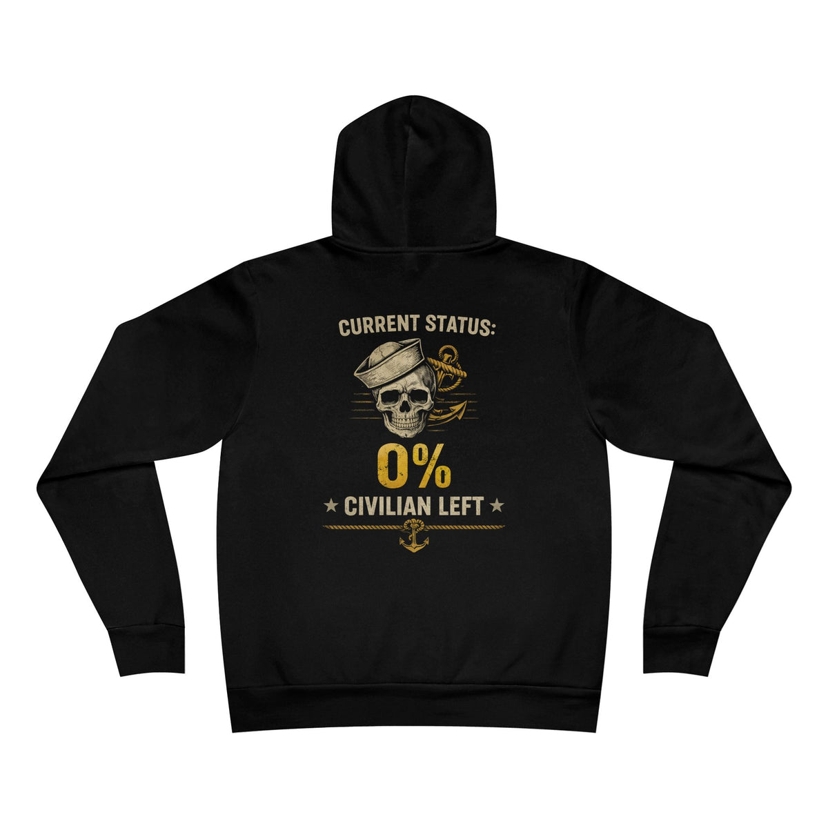 Current Status 0% Civilian Left Hoodie – Navy Veteran Military Graphic Hoodie
