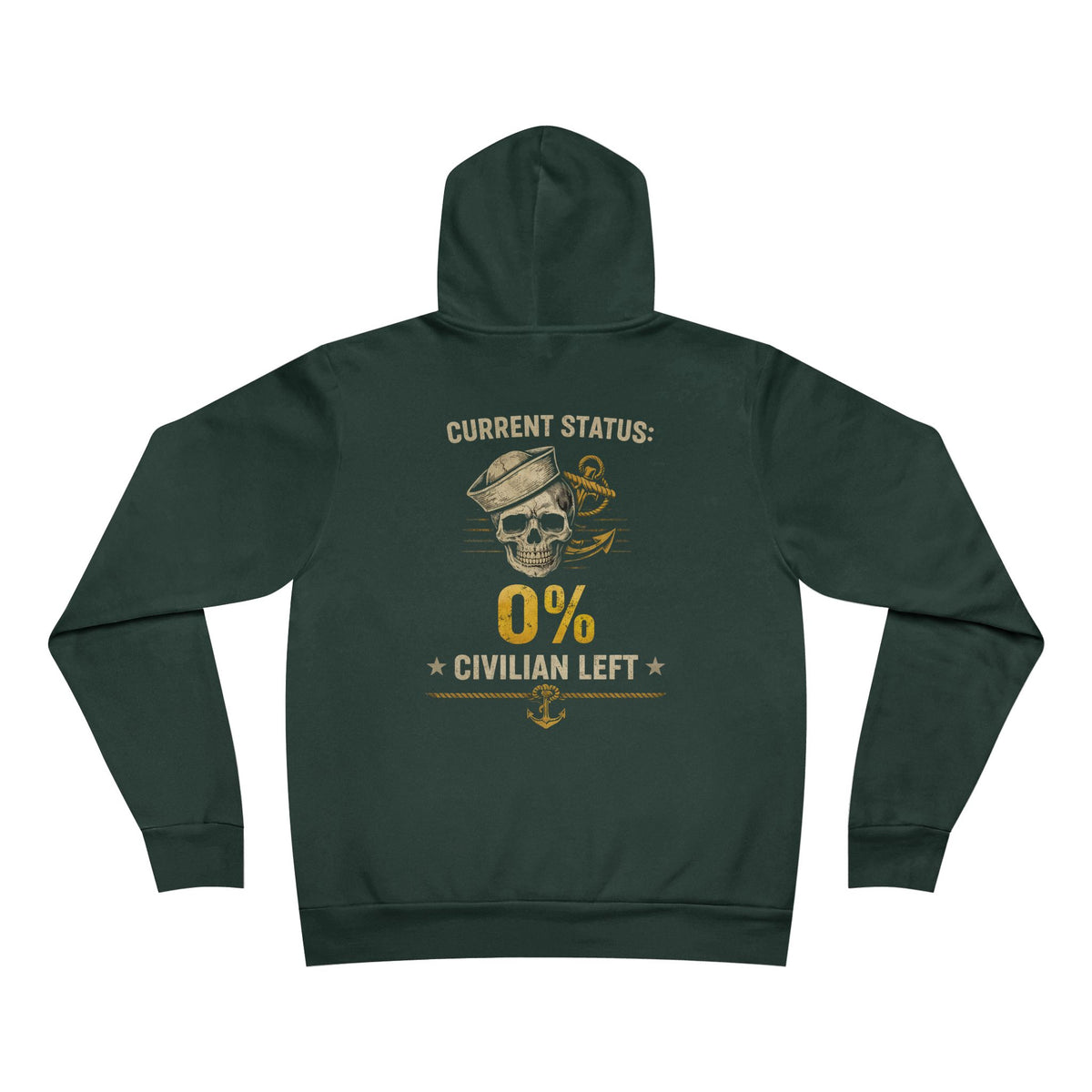 Current Status 0% Civilian Left Hoodie – Navy Veteran Military Graphic Hoodie