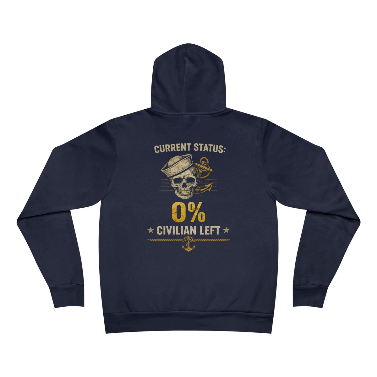 Current Status 0% Civilian Left Hoodie – Navy Veteran Military Graphic Hoodie