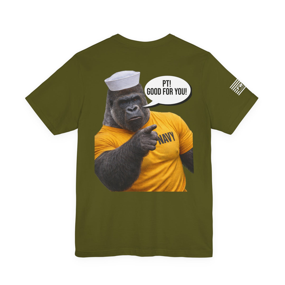 Navy Gorilla "PT! Good for YOU / Good for ME" Shirt – Funny Navy PT Tee, Military Humor Shirt, Veteran Gym Humor, Sailor Workout Tee, Gift for Navy Veteran
