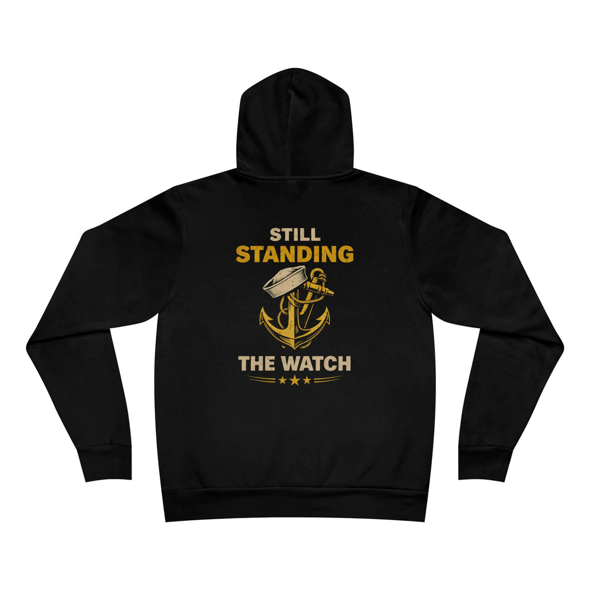 Still Standing the Watch Hoodie – Navy Veteran Military Graphic Sweatshirt