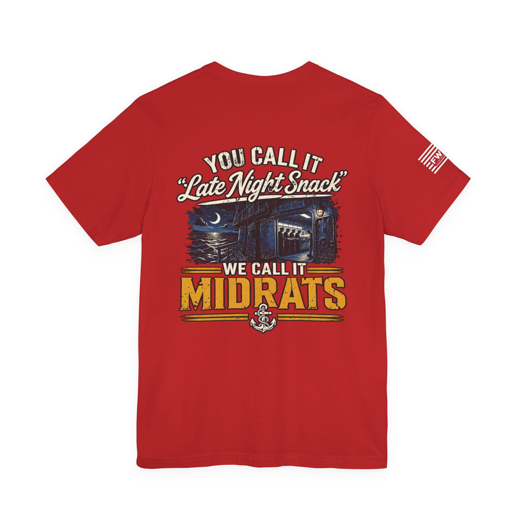 Midrats Late Night Snack Tee | Navy Humor Shirt | Military Dark Humor | Veteran Gift | Mess Deck Life | Funny Sailor Shirt