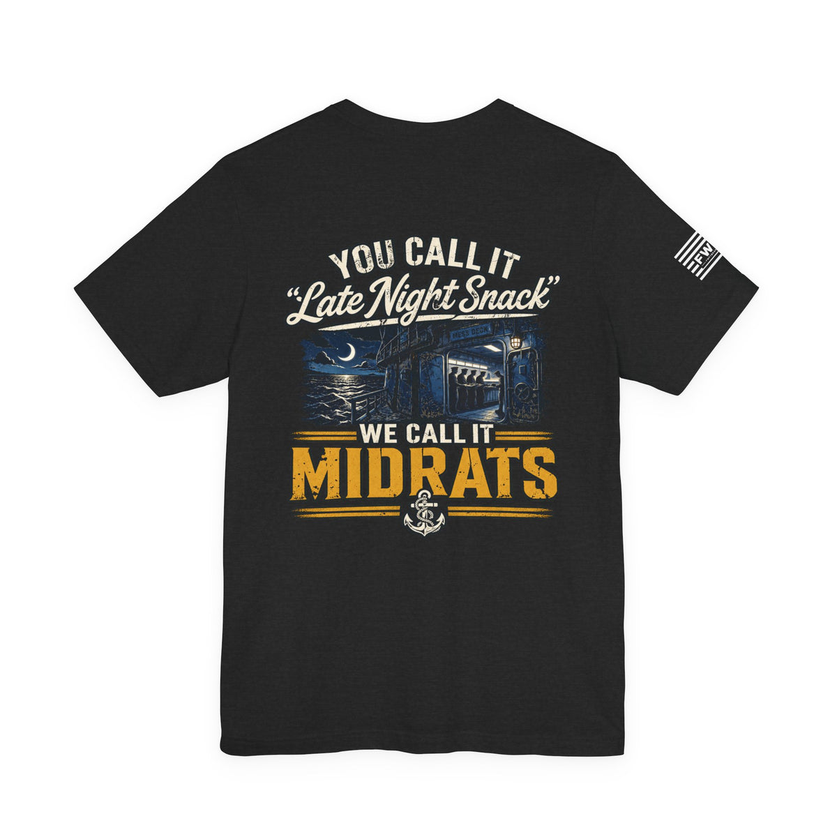 Midrats Late Night Snack Tee | Navy Humor Shirt | Military Dark Humor | Veteran Gift | Mess Deck Life | Funny Sailor Shirt