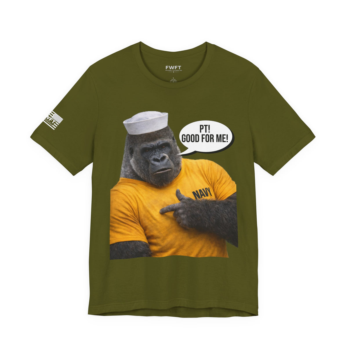 Navy Gorilla "PT! Good for YOU / Good for ME" Shirt – Funny Navy PT Tee, Military Humor Shirt, Veteran Gym Humor, Sailor Workout Tee, Gift for Navy Veteran