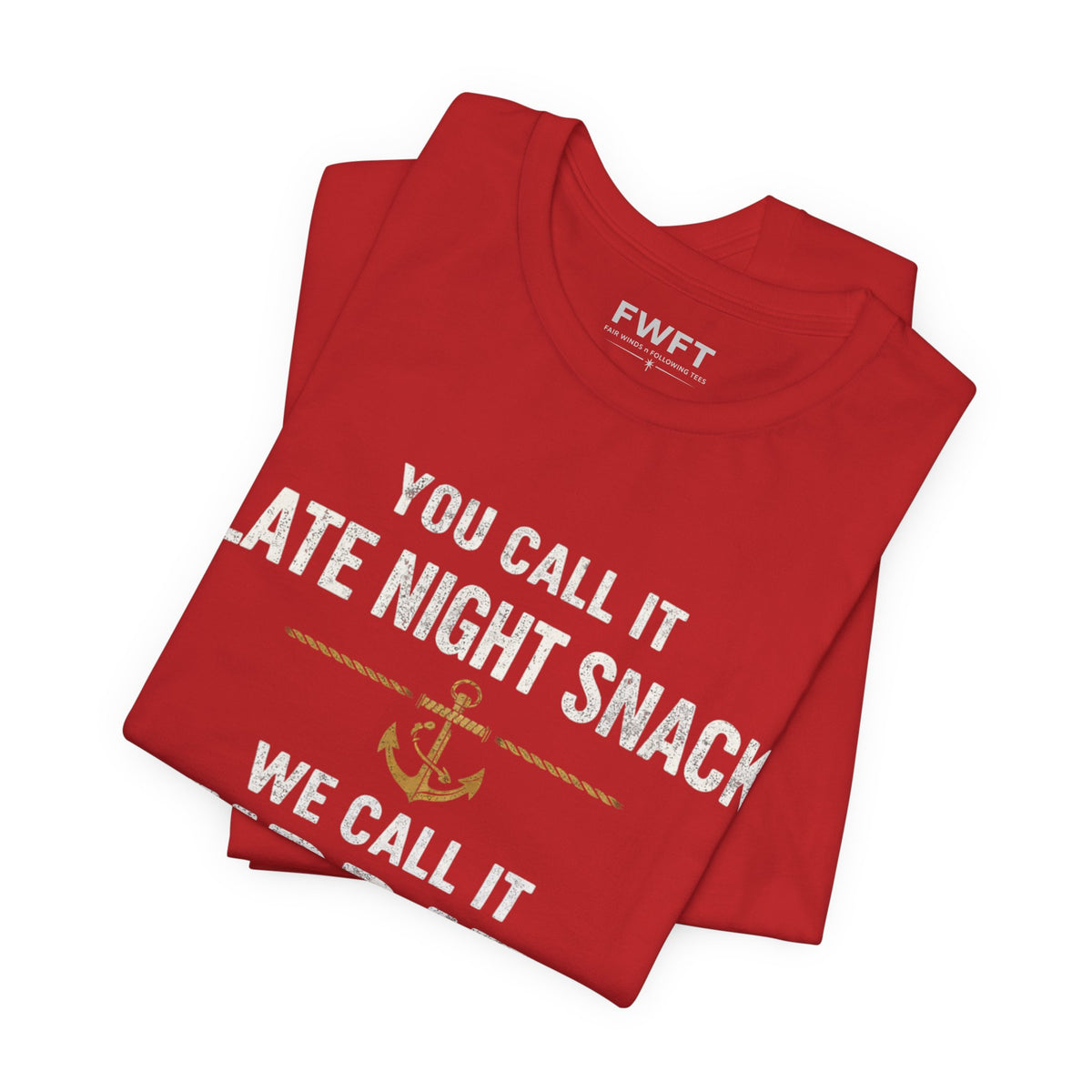 Midrats Shirt Navy Veteran Tee | Military Humor T-Shirt | You Call It Late Night Snack We Call It Midrats