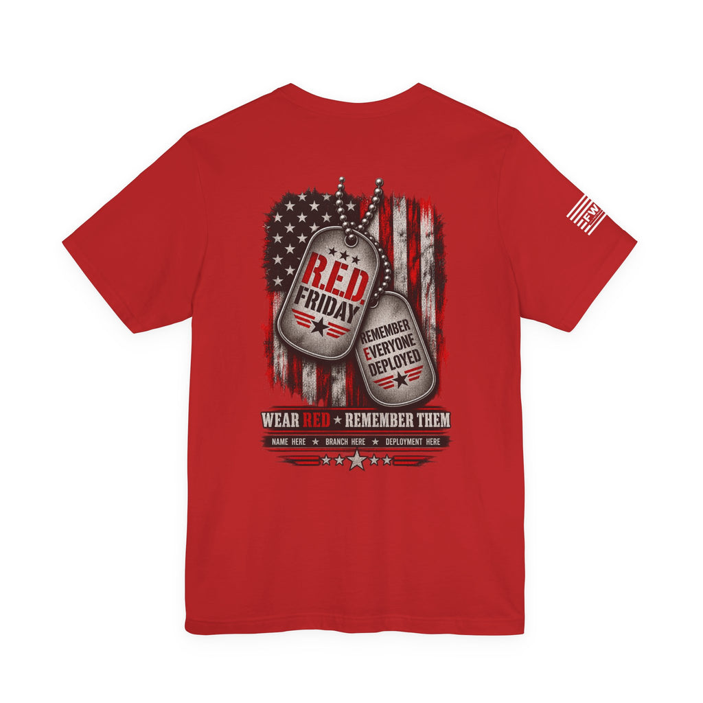 RED Friday Remember Everyone Deployed Shirt, Military Support T Shirt, Patriotic Deployment Tee, Veteran Family Military Appreciation Gift