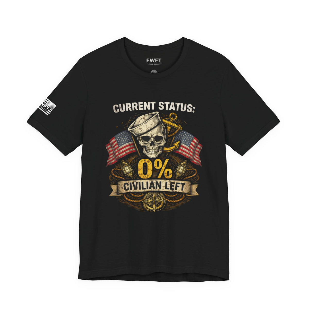 0% Civilian Left Shirt | Navy Veteran Military Humor Tee | Current Status Veteran T-Shirt