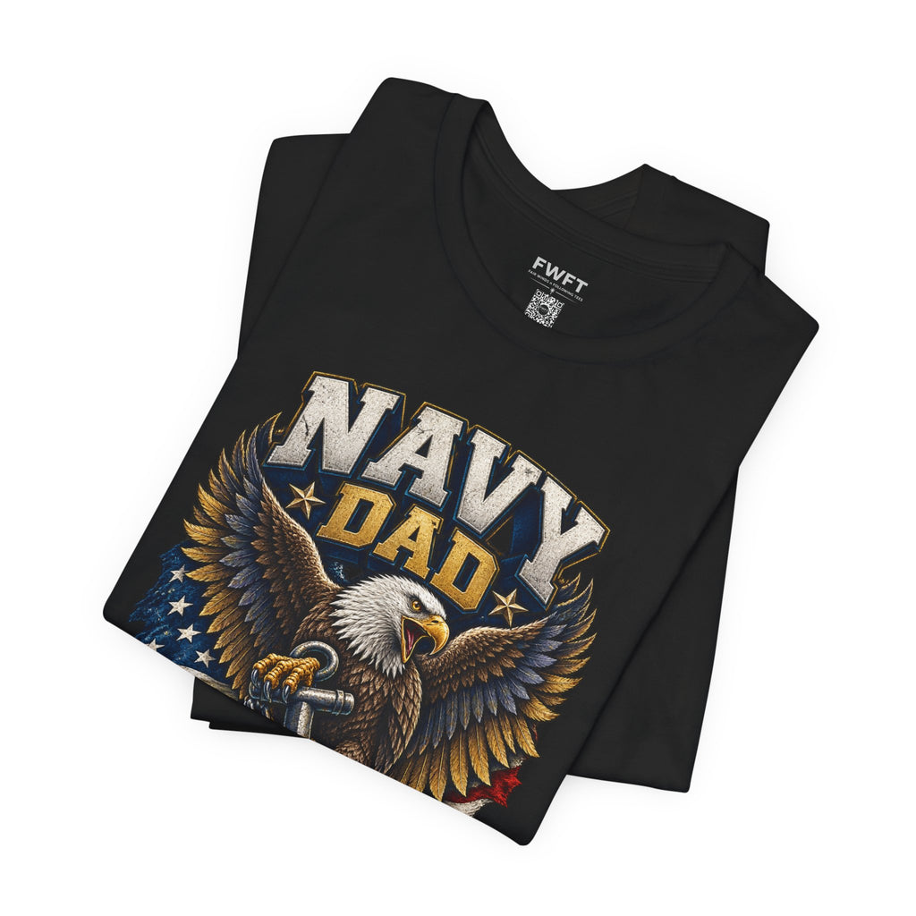 Navy Dad Built Tough Shirt, Proud Father of a US Sailor T Shirt, Navy Boot Camp Graduation Gift, Military Family Tee