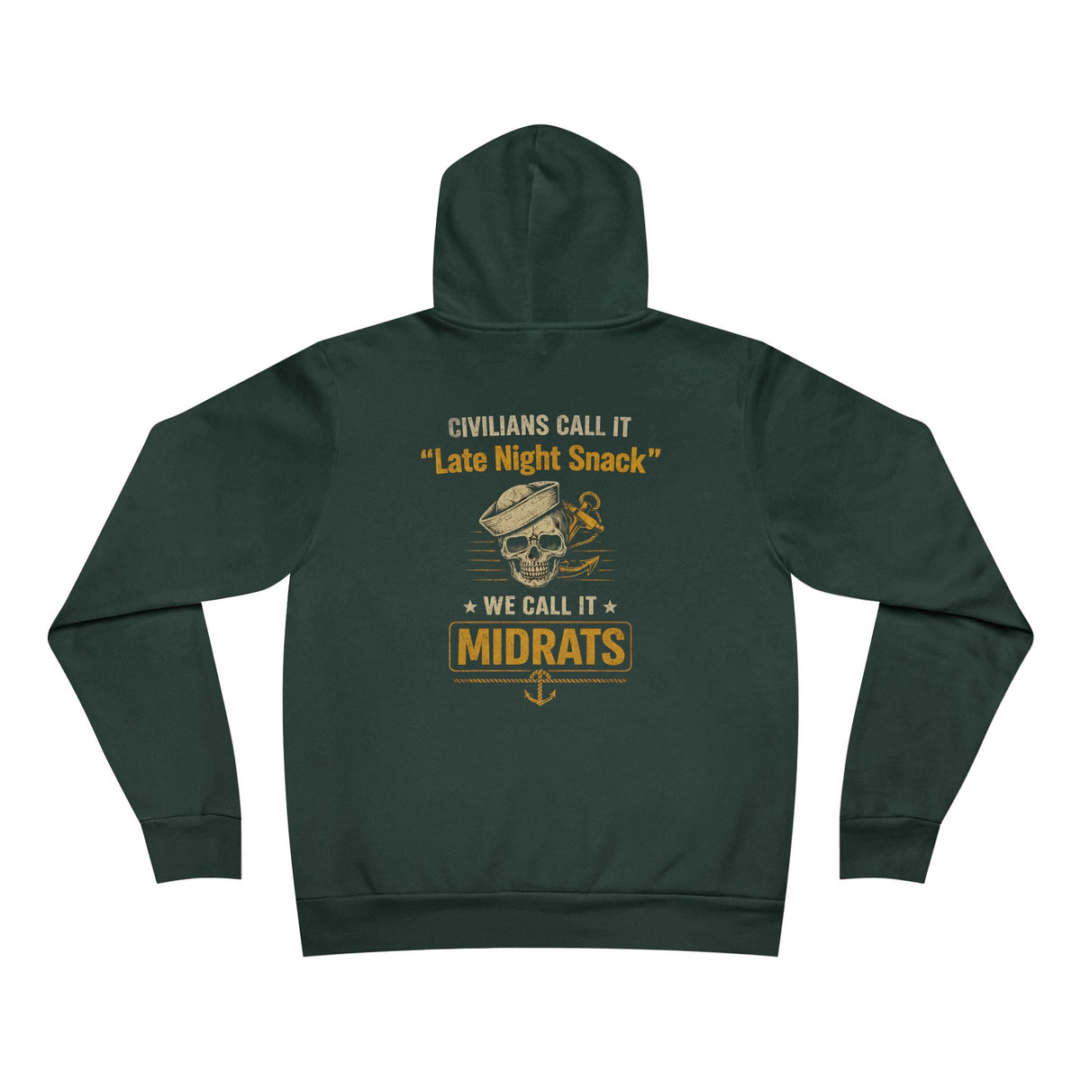 Midrats Hoodie – Civilians Call It Late Night Snack Navy Veteran Military Graphic Sweatshir