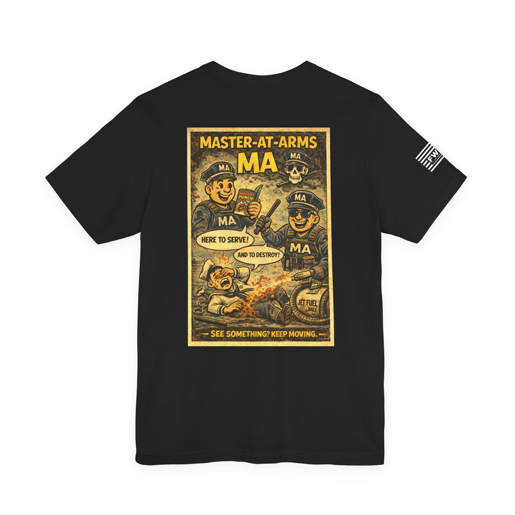 MA (Master-at-Arms) Shirt – 1950s Dark Humor Military Tee – Navy Veteran Graphic T-Shirt – Vintage Style Work Rate Design