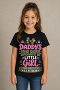 Daddy’s Brave Little Girl Shirt, Proud Daughter of a Veteran Kids Tee