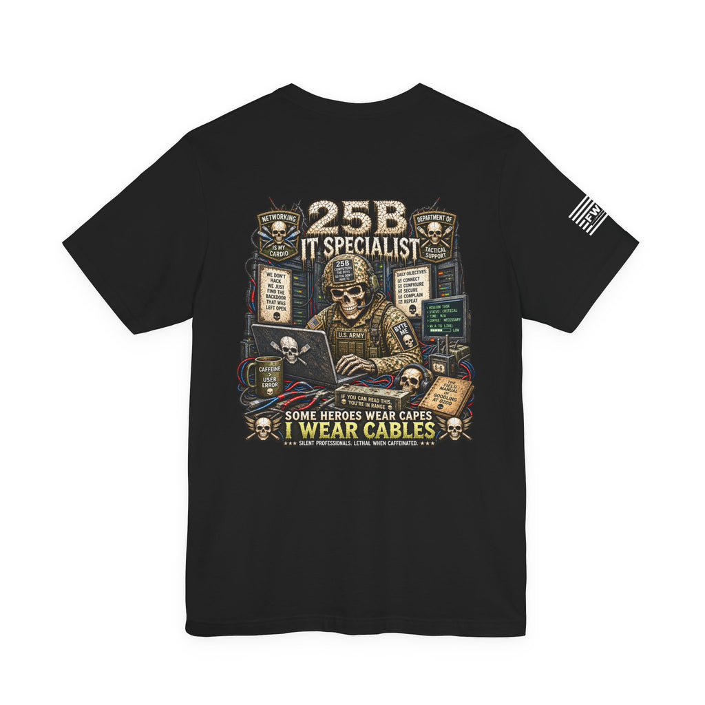 25B (IT Specialist) - US Army Heavy Metal T-shirt | Army Veteran Shirt