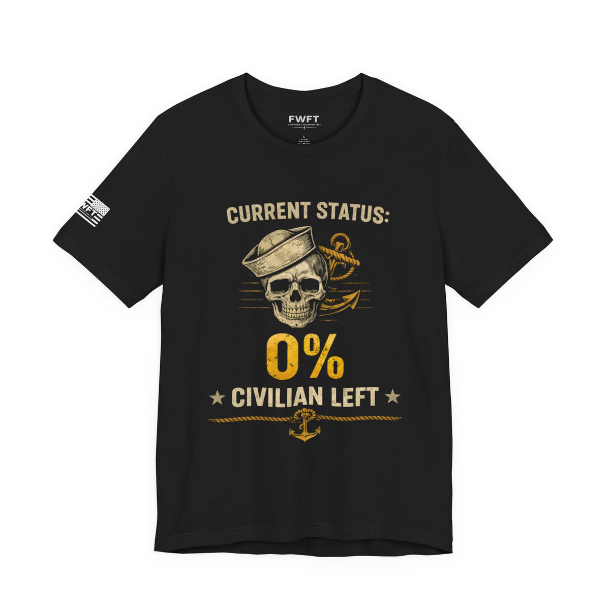 0% Civilian Left Shirt | Navy Veteran Military Humor Tee | Current Status Veteran T-Shirt