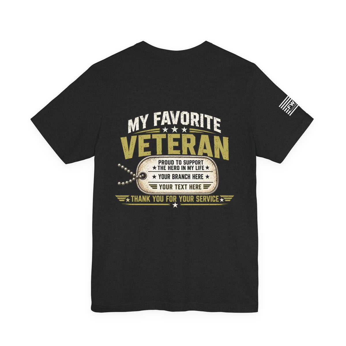 My Favorite Veteran Personalized T-Shirt – Custom Military Veteran Support Shirt – Army Navy Marines Air Force Coast Guard Space Force