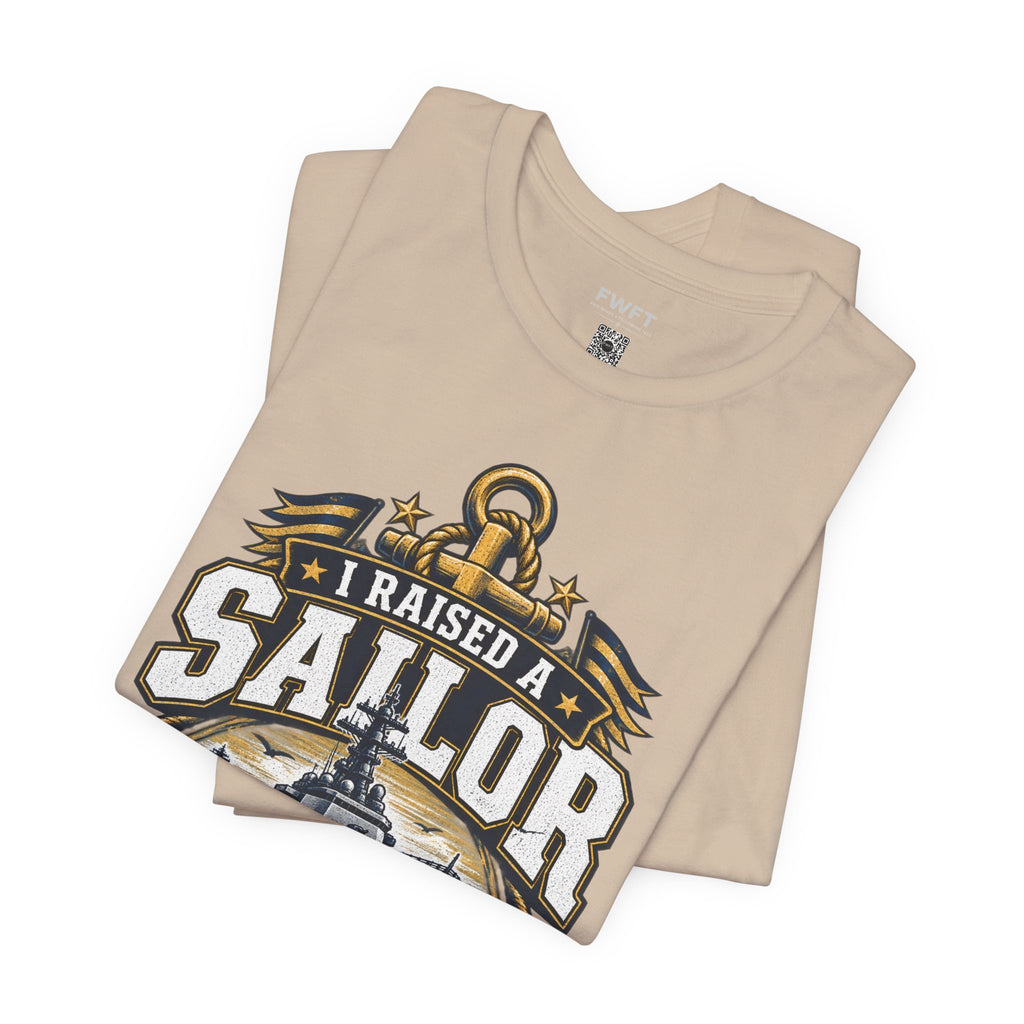 Proud Navy Dad Shirt, I Raised a Sailor T Shirt, Navy Sailor Father Gift, Military Family Tee