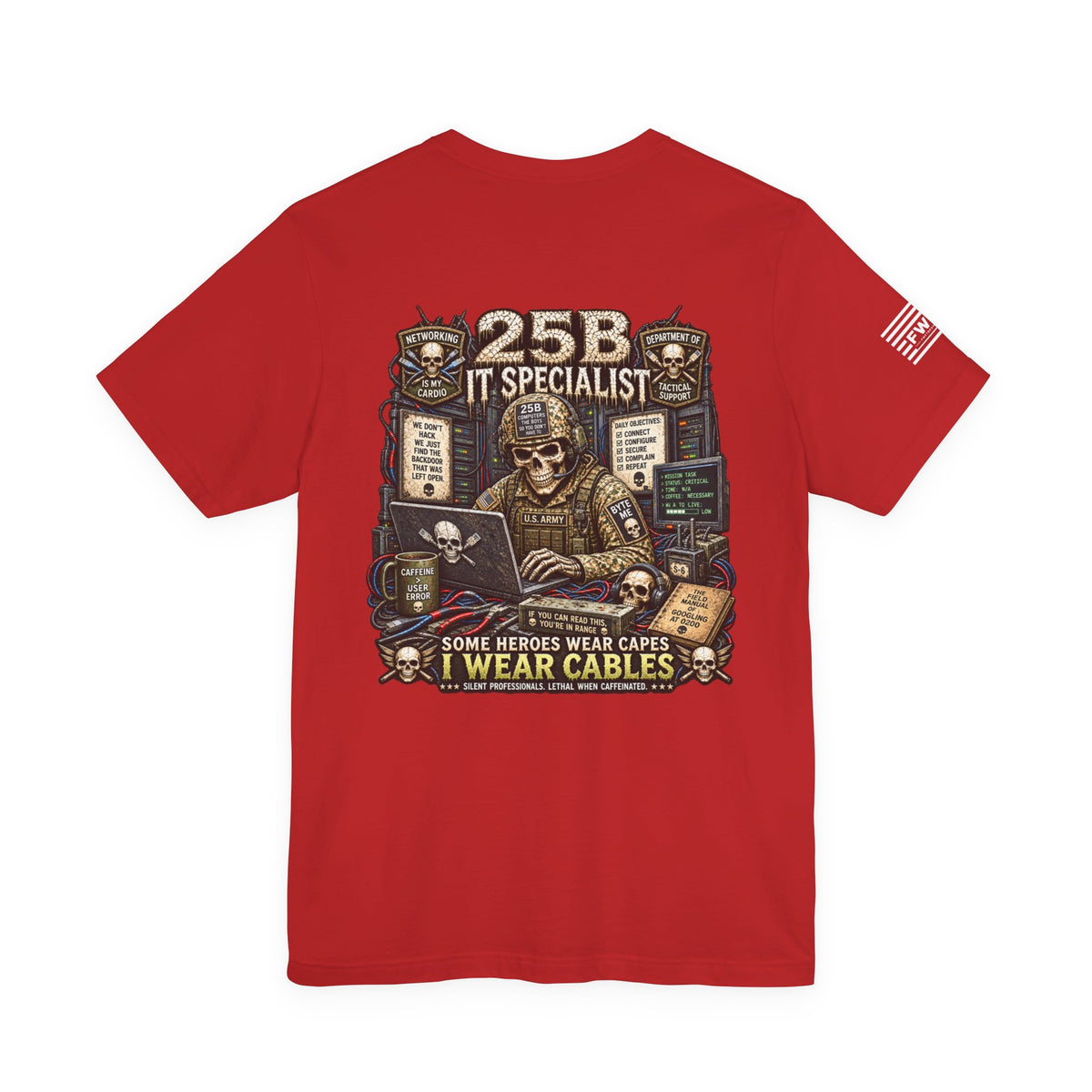 25B (IT Specialist) - US Army Heavy Metal T-shirt | Army Veteran Shirt