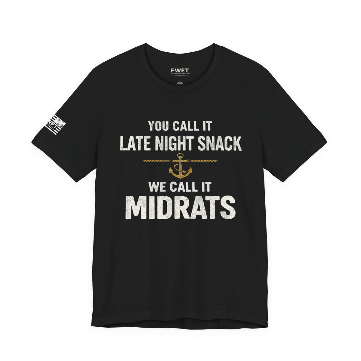 Midrats Shirt Navy Veteran Tee | Military Humor T-Shirt | You Call It Late Night Snack We Call It Midrats