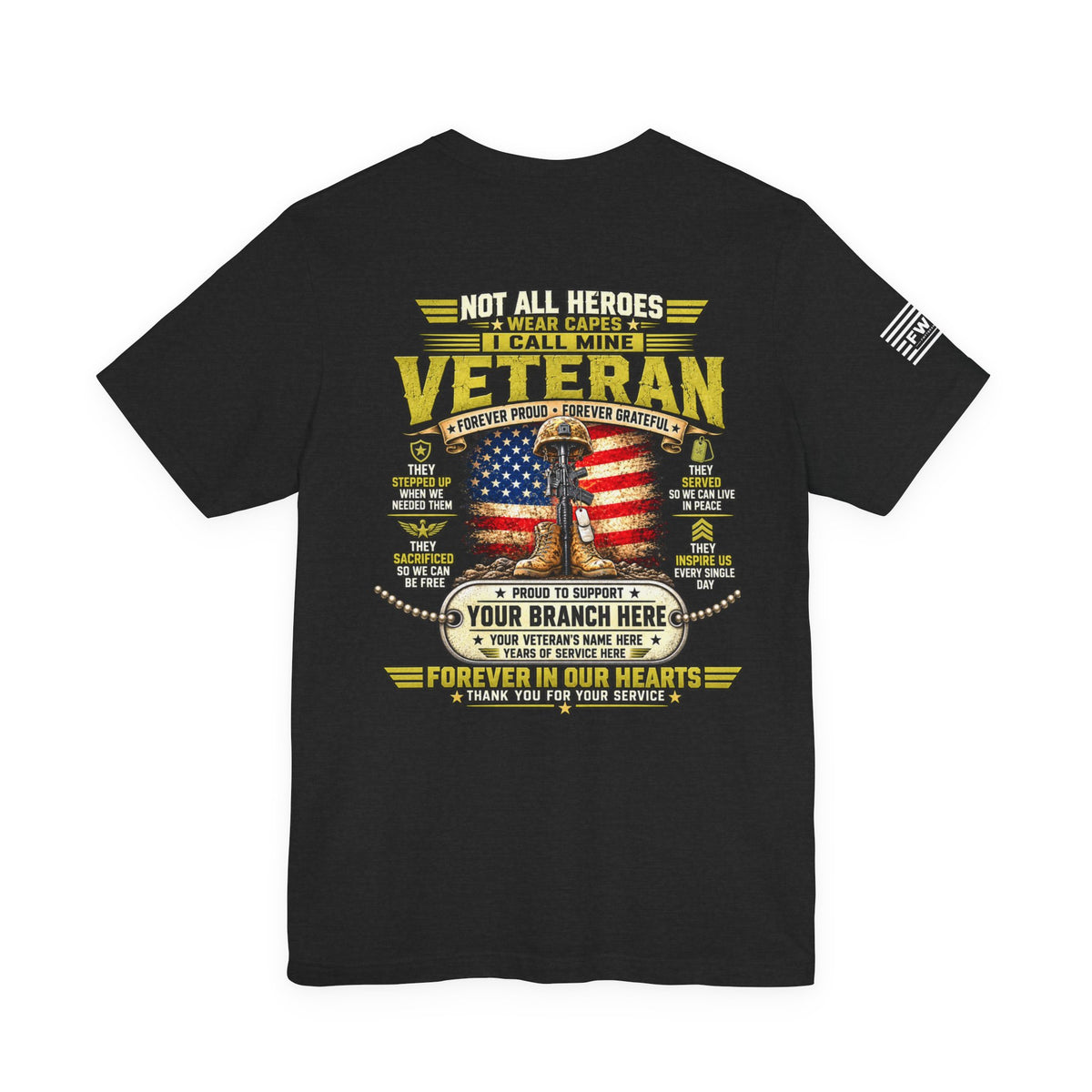 Not All Heroes Wear Capes Personalized Veteran T-Shirt – Custom Military Branch, Name & Service Years Support Tee