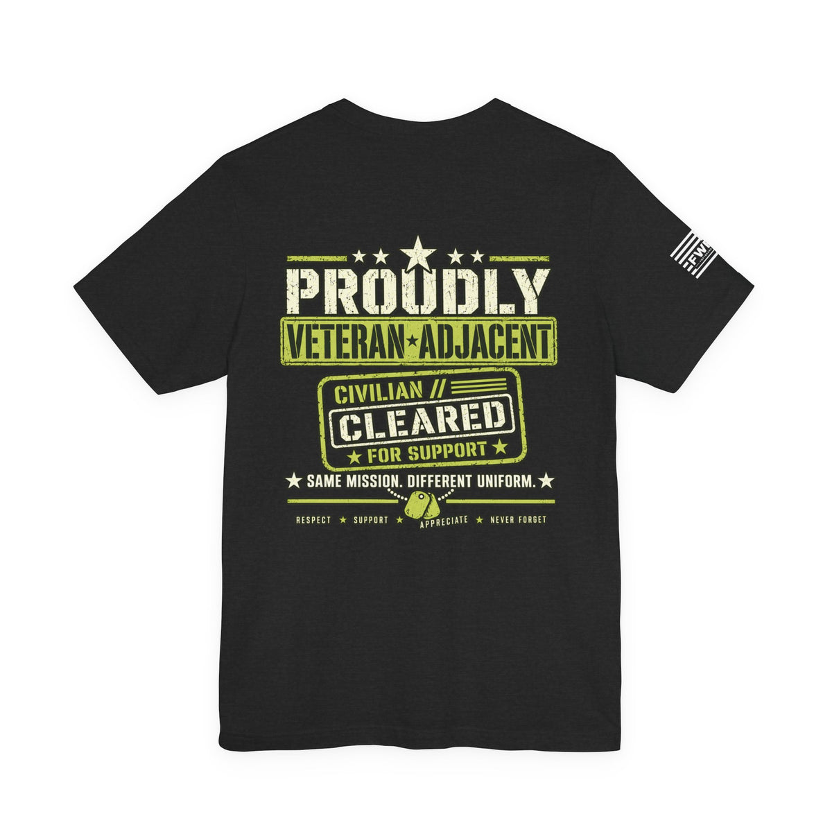 Proudly Veteran Adjacent T-Shirt | Civilian Support Veteran Shirt | Military Supporter Tee | Veteran Family Gift