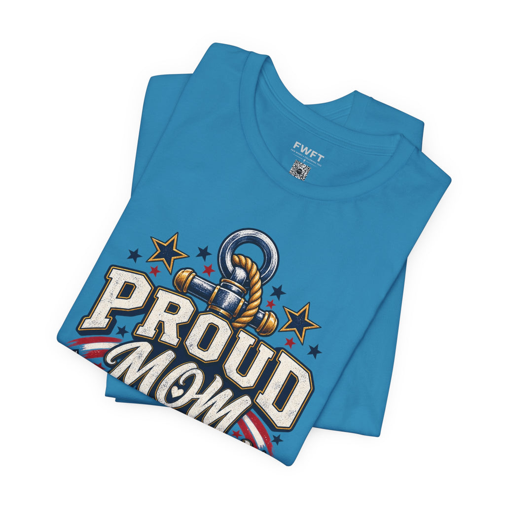 Proud Mom of a U.S. Navy Sailor Shirt, Military Mother Gift, Navy Family Tee