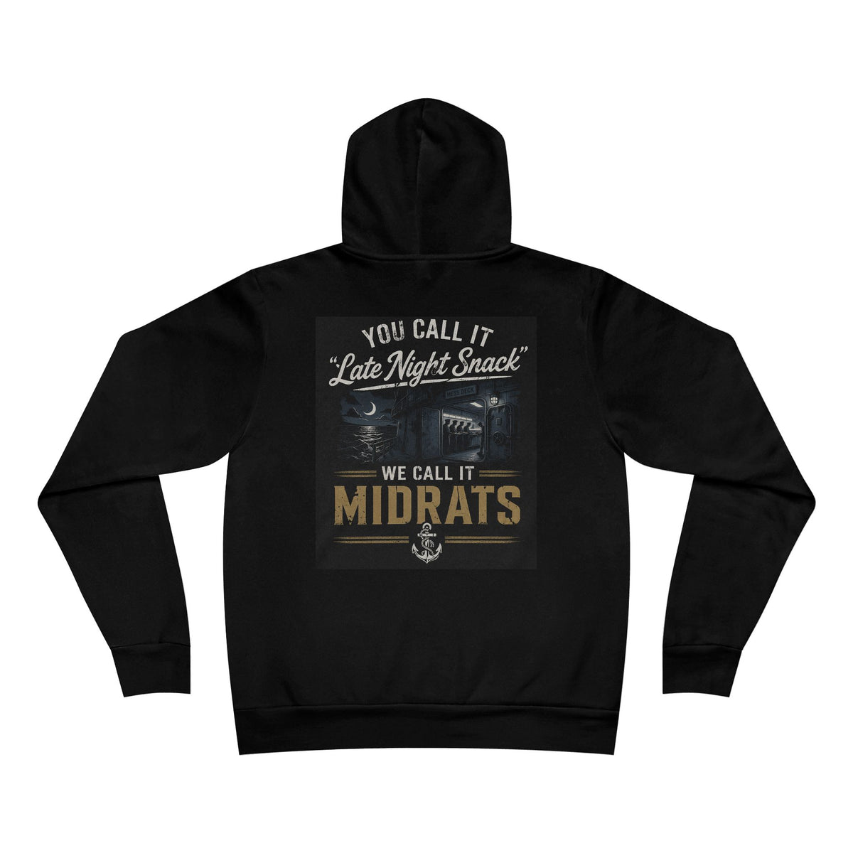 Midrats Hoodie – Civilians Call It Late Night Snack Navy Veteran Military Graphic Sweatshirt