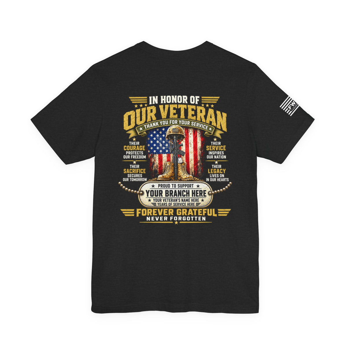 In Honor of Our Veteran Personalized T-Shirt – Custom Military Branch & Veteran Name Support Tee