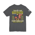 I Wear This Because They Wear This Veteran Support T-Shirt – Freedom Is Never Free Military Appreciation Tee