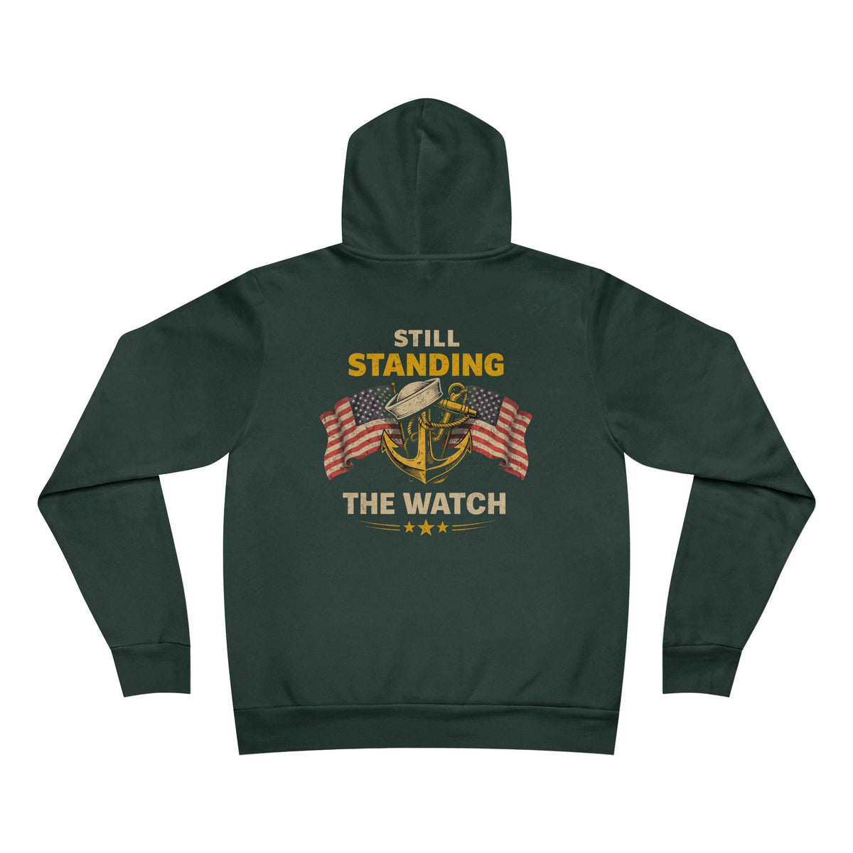 Still Standing the Watch Hoodie – Navy Veteran Military Graphic Sweatshirt