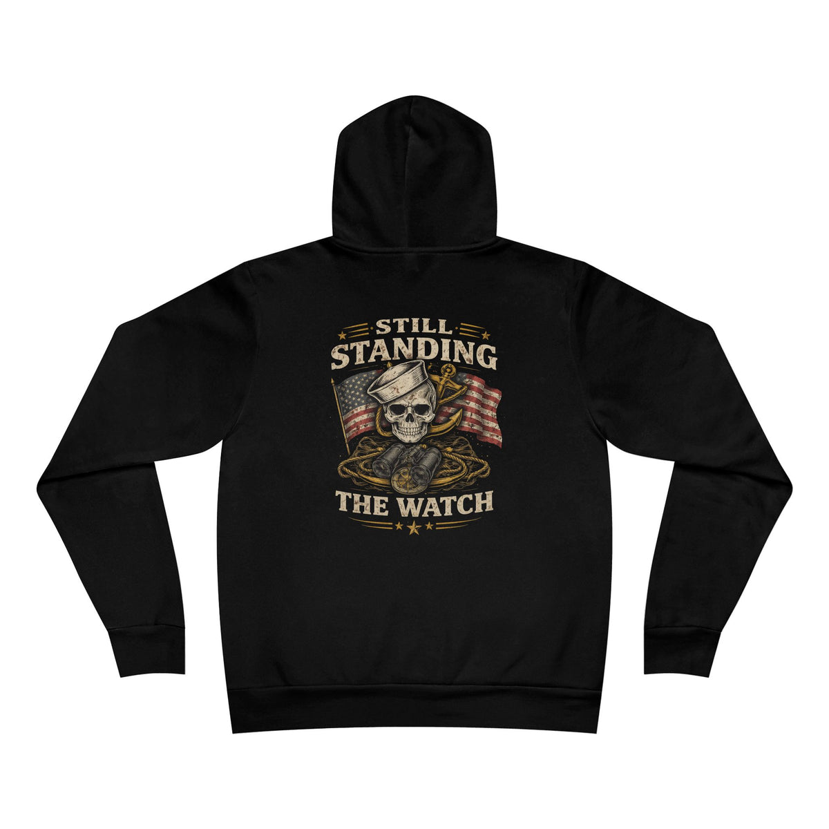 Still Standing the Watch Hoodie – Navy Veteran Military Graphic Sweatshirt
