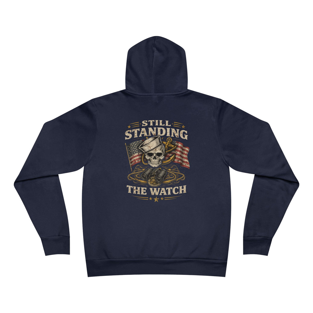 Still Standing the Watch Hoodie – Navy Veteran Military Graphic Sweatshirt