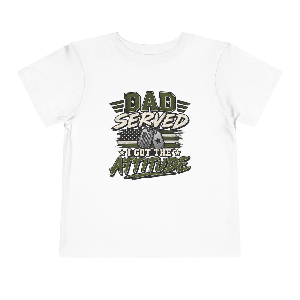 Dad Served. I Got the Attitude Boy Tee. Son of a Veteran Shirt for Boys, Proud Military Kid T Shirt, Veteran Dad Son Tee, Military Family Gift, Patriotic Youth Shirt, Veteran Family