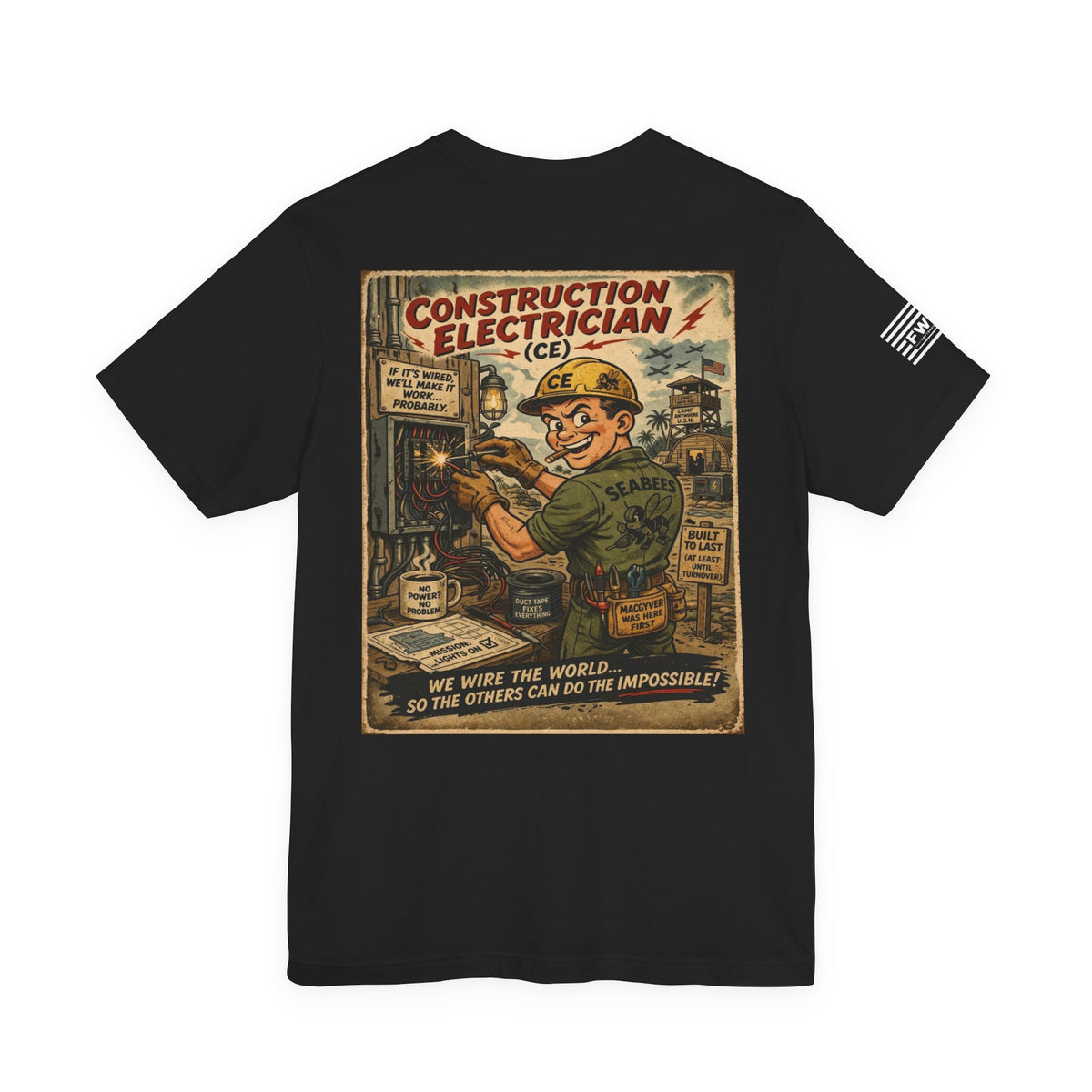 CE (Construction Electrician - Seabees) Shirt – 1950s Dark Humor Military Tee – Navy Veteran...