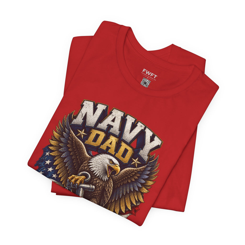 Navy Dad Built Tough Shirt, Proud Father of a US Sailor T Shirt, Navy Boot Camp Graduation Gift, Military Family Tee